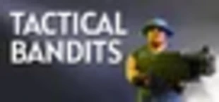 TACTICAL BANDITS