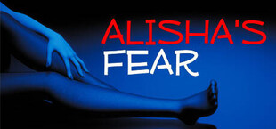 Alisha's Sexual Fear