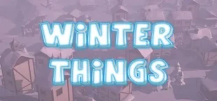 Winter Things