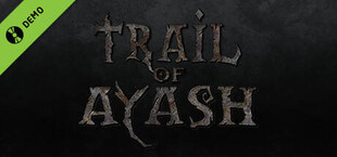 Trail of Ayash: Prologue Demo