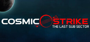 Cosmic Strike - The last Sub Sector