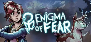 Enigma of Fear