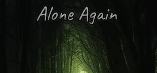 Alone Again: The Countryside