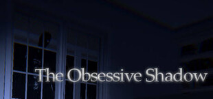 The Obsessive Shadow