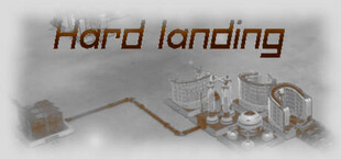 Hard landing: Arrival