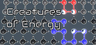 Creatures of Energy