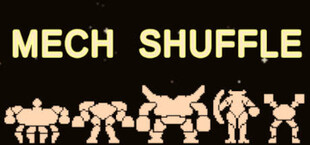 Mech Shuffle