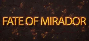 THE FATE OF MIRADOR CHAPTER ONE