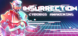 Insurrection: Cyborgs Awakening