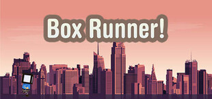Box Runner!
