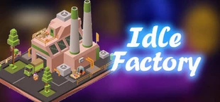 Idle Factory