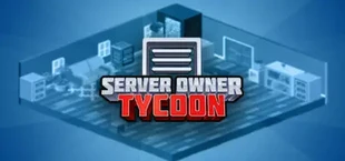 Server Owner Tycoon