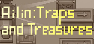 Ailin: Traps and Treasures
