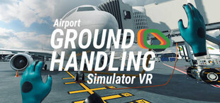 Airport Ground Handling Simulator VR. Starter Pack.