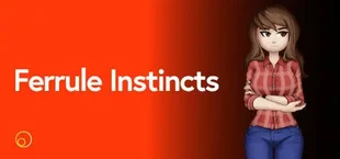 Ferrule Instincts