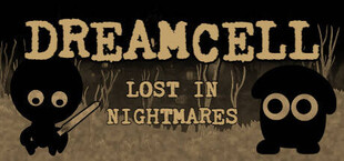 DreamCell: Lost in Nightmares