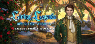 Living Legends: Bound by Wishes Collector's Edition