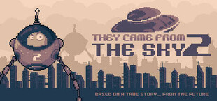 They Came From the Sky 2