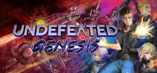 UNDEFEATED: Genesis