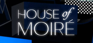 House of Moiré