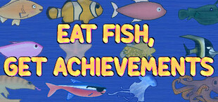 Eat Fish, Get Achievements