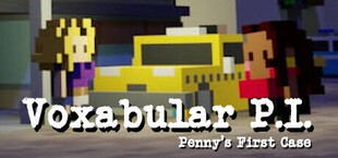 Voxabular P.I.: Penny's First Case