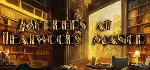 Murders at Tealwoods Manor