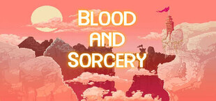 Blood and Sorcery