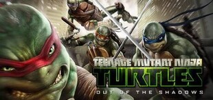 Teenage Mutant Ninja Turtles: Out of the Shadows