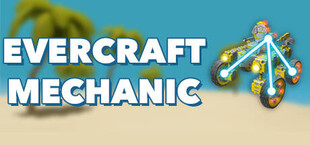 Evercraft Mechanic: Sandbox