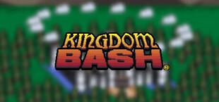 KINGDOM BASH®