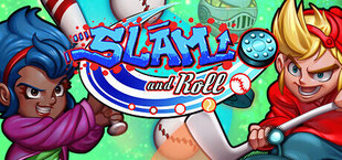 Slam and Roll