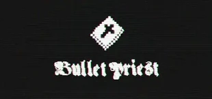 Bullet Priest
