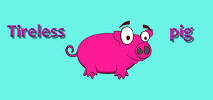Tireless pig
