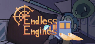 Endless Engines