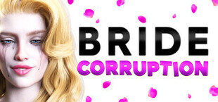 Bride Corruption 💍
