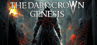 The Dark Crown: Genesis