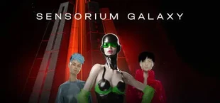 Sensorium Galaxy