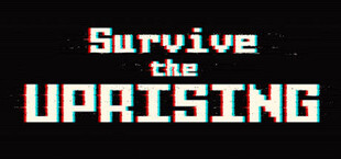 Survive the Uprising