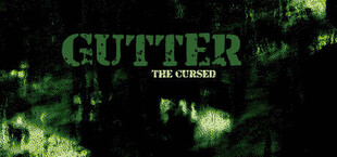 GUTTER: The Cursed