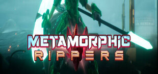 MetaMorphic Rippers