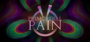 Primordial Pain