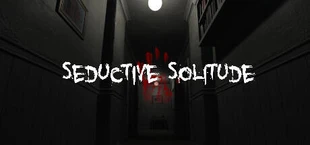 Seductive Solitude
