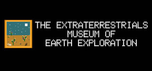 The Extraterrestrials Museum of Earth Exploration