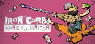 Iron Corbo: Kung Fu Janitor