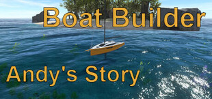 Boat Builder: Andy's Story