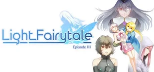 Light Fairytale Episode 3