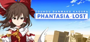 Touhou Danmaku Kagura Phantasia Lost