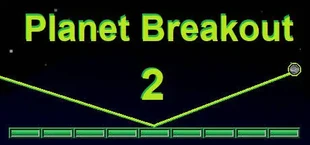 Planet Breakout 2