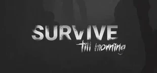 Survive Till Morning
